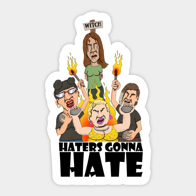 haters gonna hate Sticker by micalef